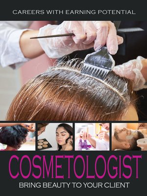 cover image of Cosmetologist: Bring Beauty to your Client  